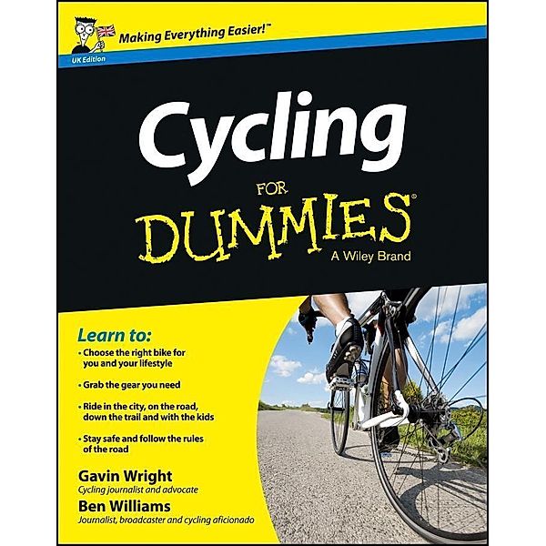 Cycling For Dummies - UK, UK Edition, Gavin Wright, Ben Williams