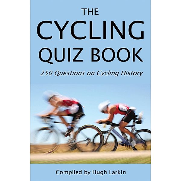 Cycling Quiz Book / Andrews UK, Hugh Larkin