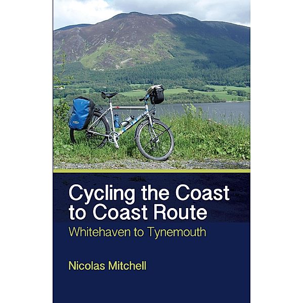 Cycling the Coast to Coast Route, Nicolas Mitchell