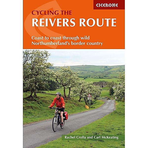 Cycling the Reivers Route, Rachel Crolla, Carl McKeating