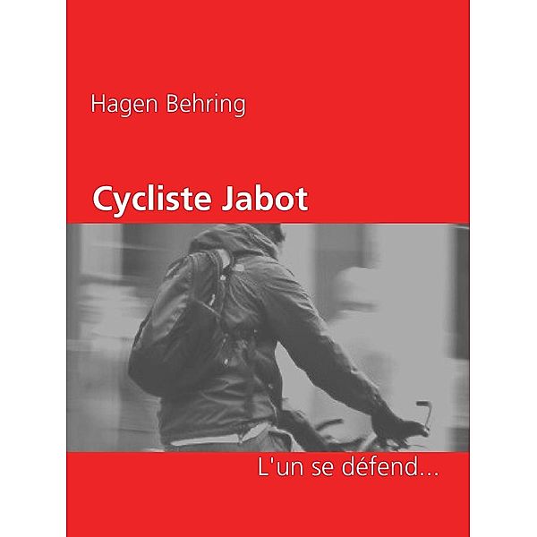 Cycliste Jabot, Hagen Behring