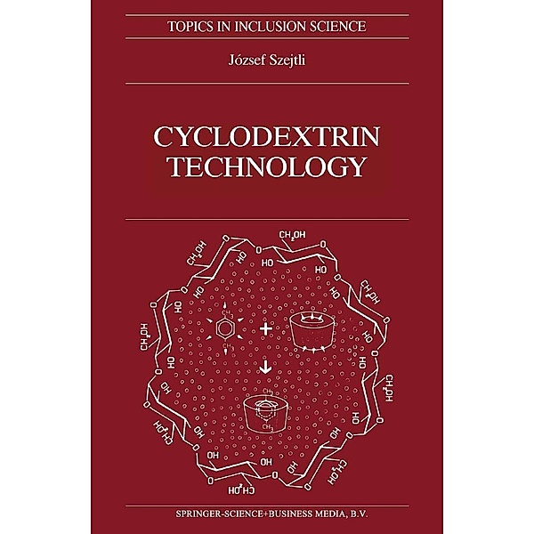 Cyclodextrin Technology / Topics in Inclusion Science Bd.1, J. Szejtli