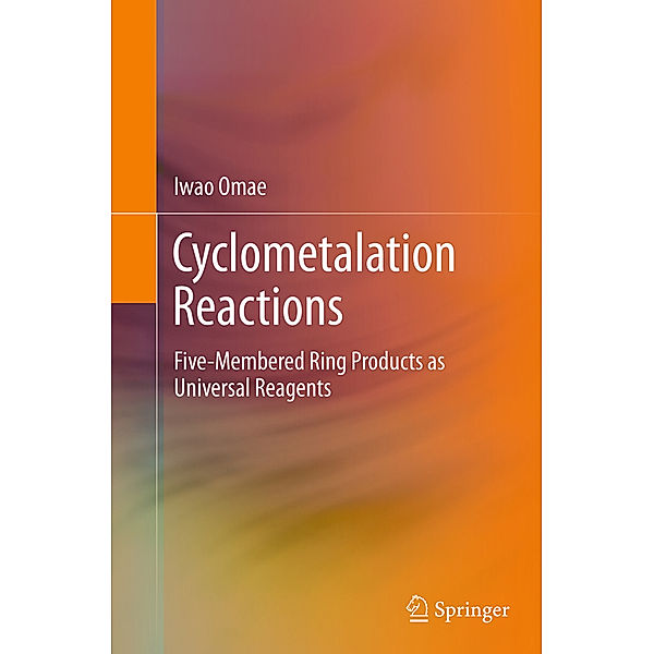 Cyclometalation Reactions, Iwao Omae