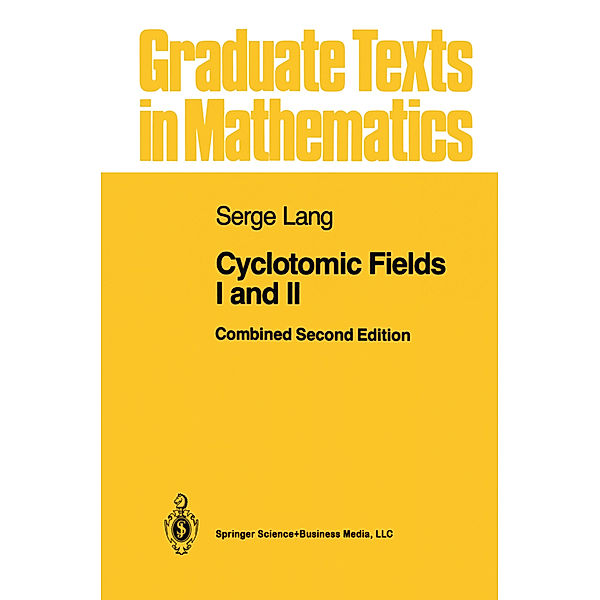 Cyclotomic Fields I and II, Serge Lang