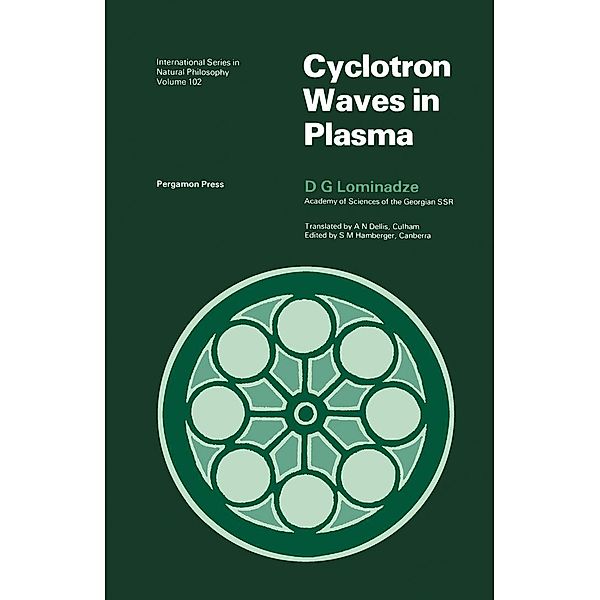 Cyclotron Waves in Plasma, D. G. Lominadze