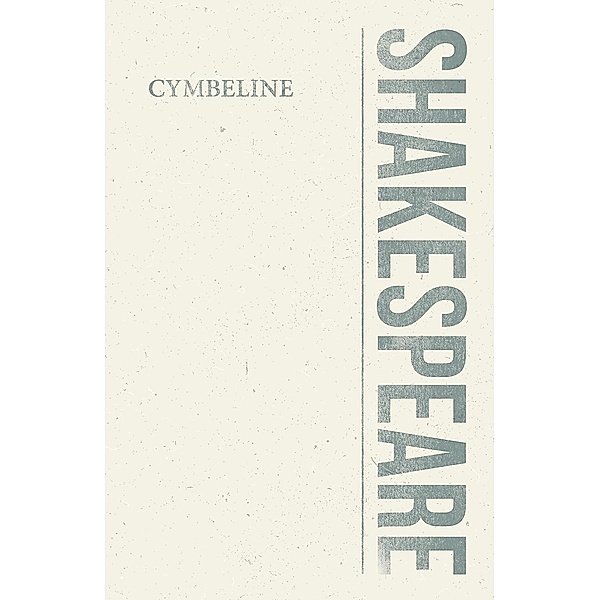 Cymbeline / Shakespeare Library, William Shakespeare