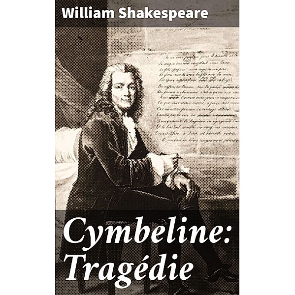 Cymbeline: Tragédie, William Shakespeare