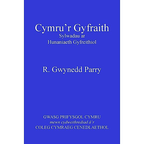 Cymru'r Gyfraith, R. Gwynedd Parry