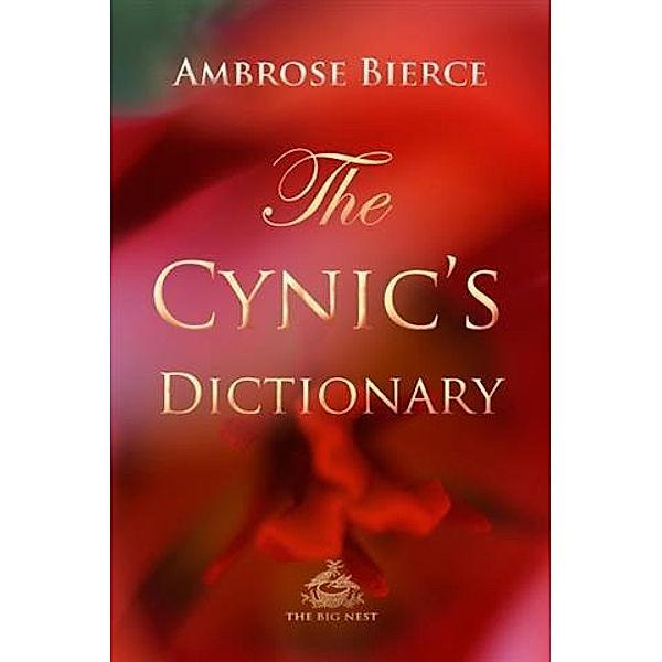 Cynic's Dictionary, Ambrose Bierce