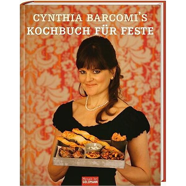 Cynthia Barcomi's Kochbuch für Feste, Cynthia Barcomi