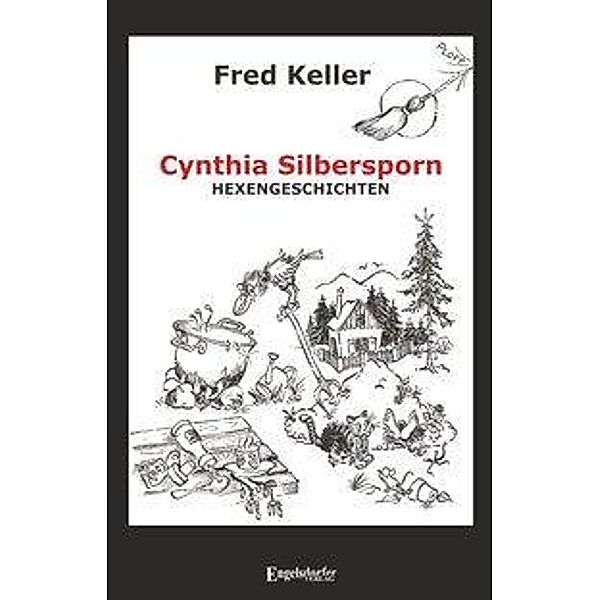 Cynthia Silbersporn, Fred Keller