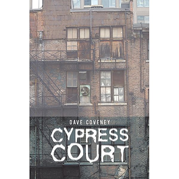 Cypress Court, Dave Coveney