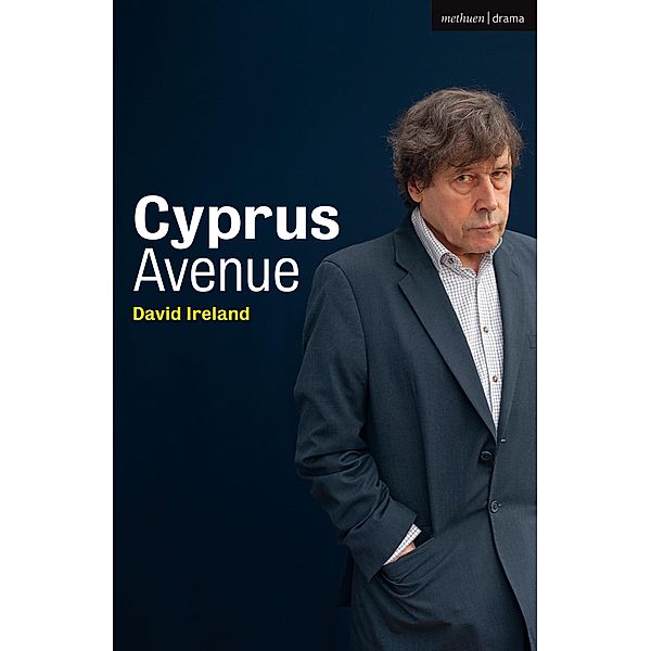 Cyprus Avenue / Modern Plays, David Ireland