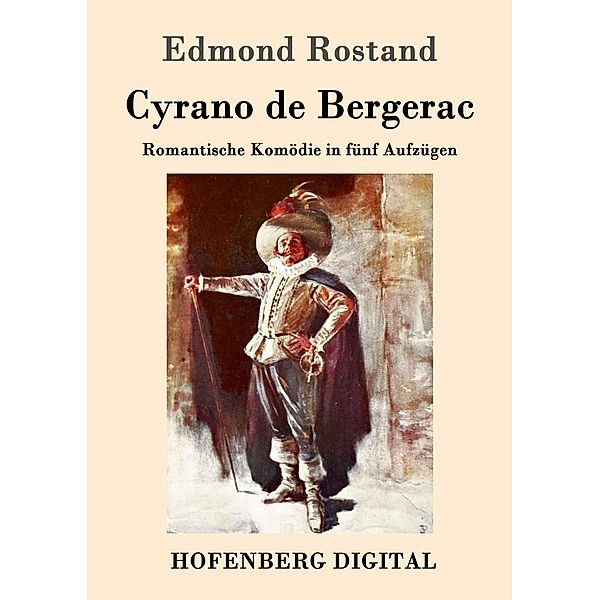 Cyrano de Bergerac, Edmond Rostand