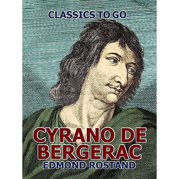 Cyrano de Bergerac, Edmond Rostand