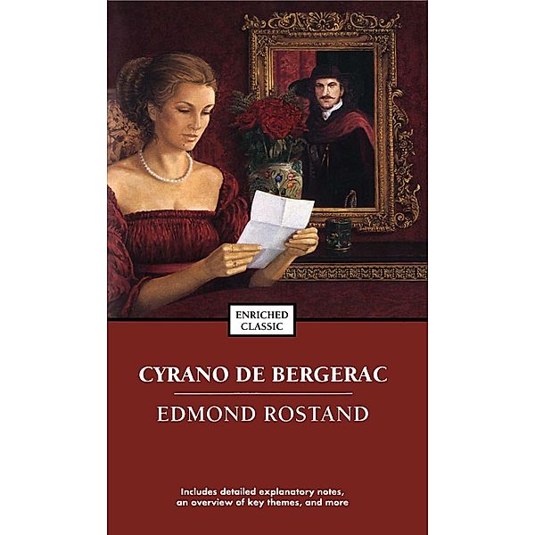 Cyrano de Bergerac / Enriched Classics, Edmond Rostand