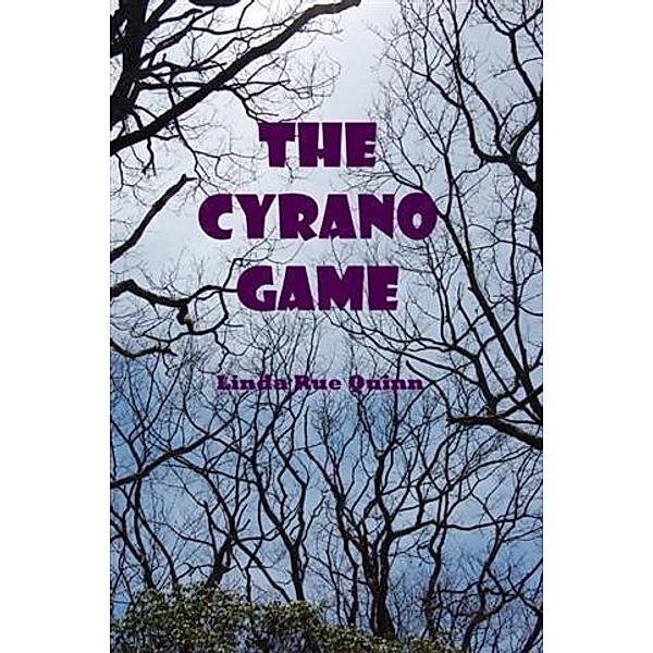 Cyrano Game, Linda Rue Quinn