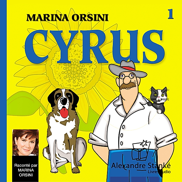 Cyrus - Vol. 1, Christiane Duchesne, Carmen Marois