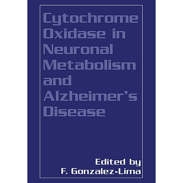 Cytochrome Oxidase in Neuronal Metabolism and Alzheimer's Disease