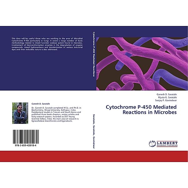 Cytochrome P-450 Mediated Reactions in Microbes, Ganesh D. Saratale, Rijuta G. Saratale, Sanjay P. Govindwar