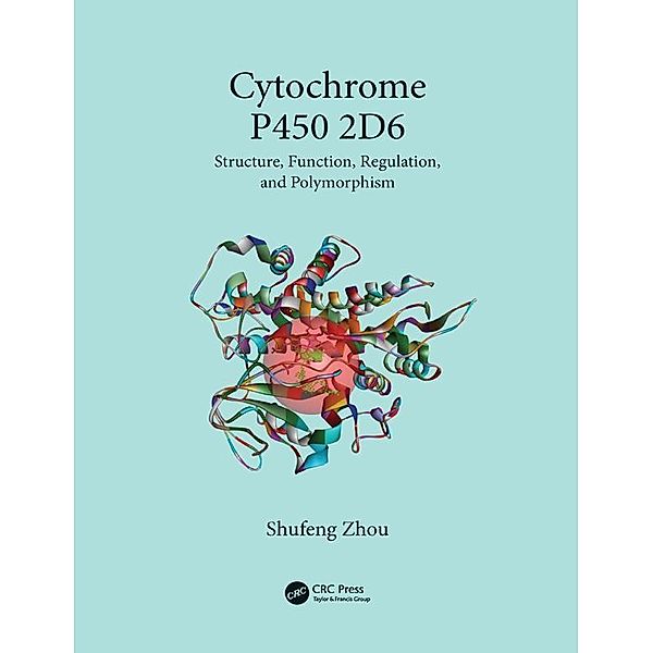 Cytochrome P450 2D6, Shufeng Zhou