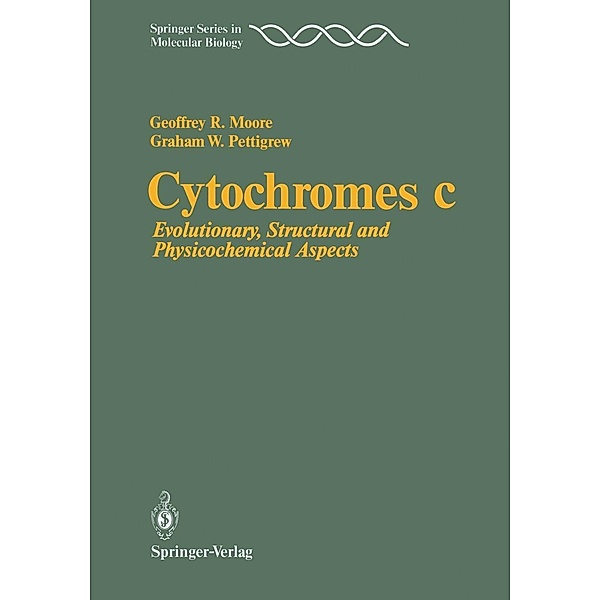 Cytochromes c / Springer Series in Molecular and Cell Biology, Geoffrey R. Moore, Graham W. Pettigrew