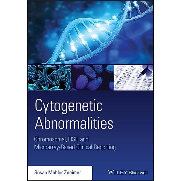 Cytogenetic Abnormalities, Susan Mahler Zneimer