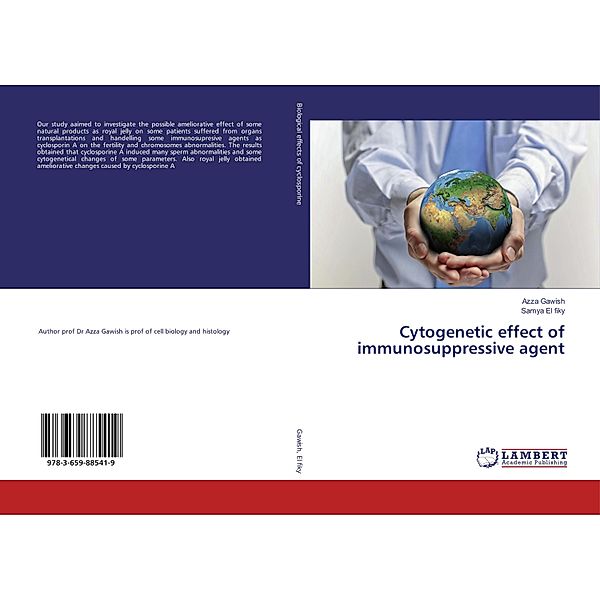 Cytogenetic effect of immunosuppressive agent, Azza Gawish, Samya El fiky