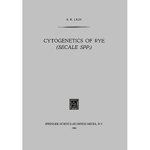 Cytogenetics of Rye (Secale Spp.), S. K. Jain