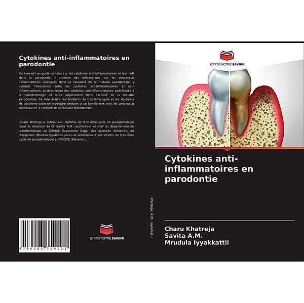 Cytokines anti-inflammatoires en parodontie, Charu Khatreja, Savita A.M., Mrudula Iyyakkattil