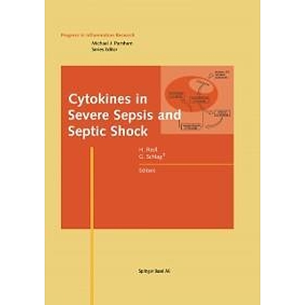 Cytokines in Severe Sepsis and Septic Shock / Progress in Inflammation Research