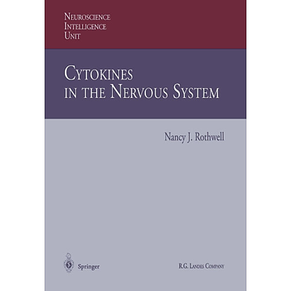 Cytokines in the Nervous System, Nancy J. Rothwell