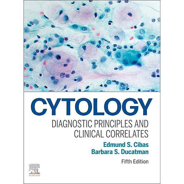 Cytology, Edmund S. Cibas, Barbara S. Ducatman