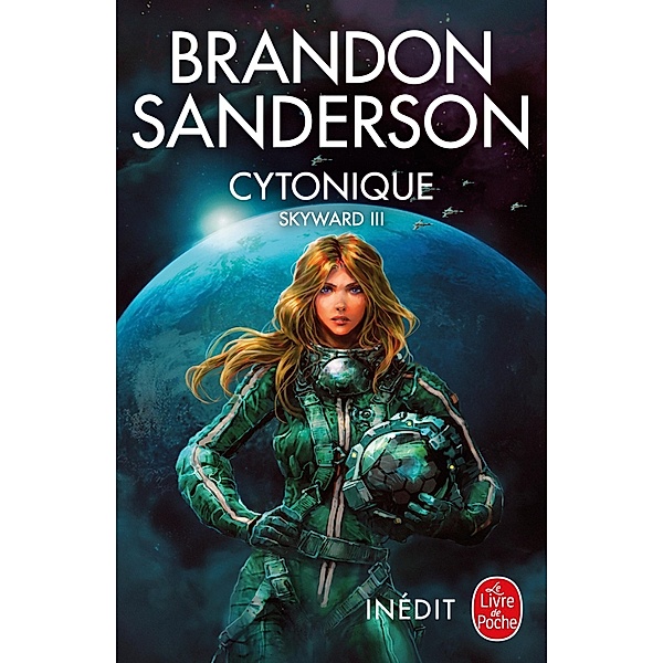 Cytonique (Skyward, Tome 3) / Skyward Bd.3, Brandon Sanderson