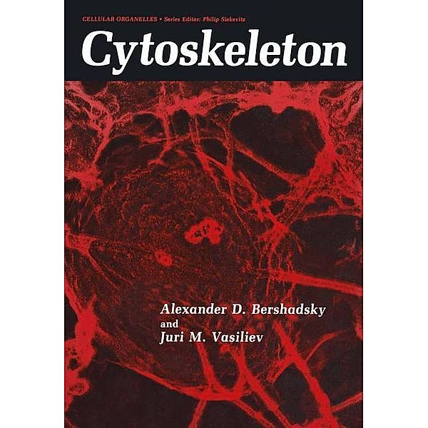Cytoskeleton, A. D. Bershadsky, J. M. Vasiliev