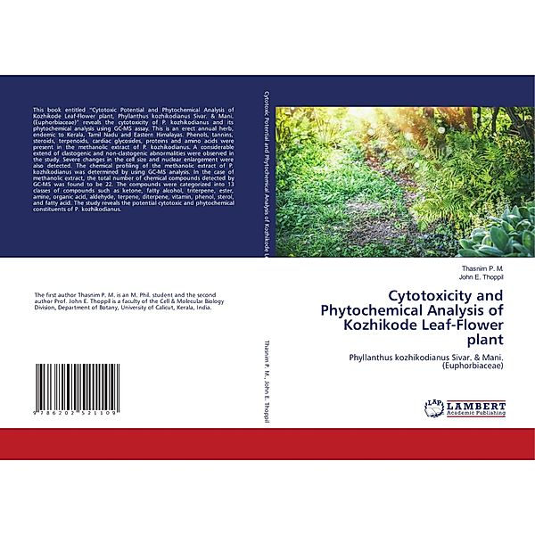 Cytotoxicity and Phytochemical Analysis of Kozhikode Leaf-Flower plant, Navya Siby, John E. Thoppil