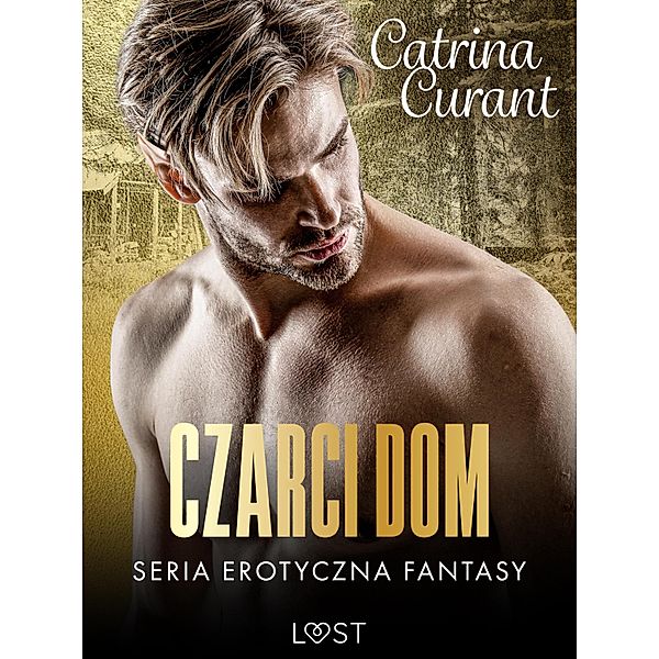 Czarci dom - seria erotyczna fantasy, Catrina Curant