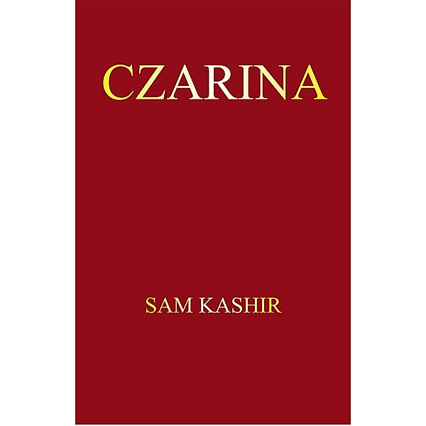 Czarina, Sam Kashir