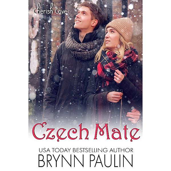 Czech Mate (Cherish Cove, #11) / Cherish Cove, Brynn Paulin