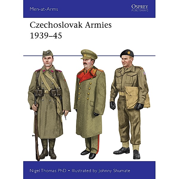 Czechoslovak Armies 1939-45, Nigel Thomas