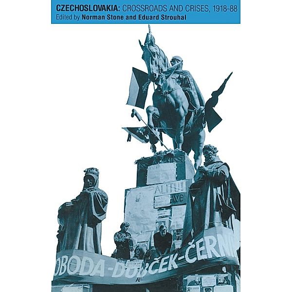 Czechoslovakia: Crossroads and Crises, 1918-88