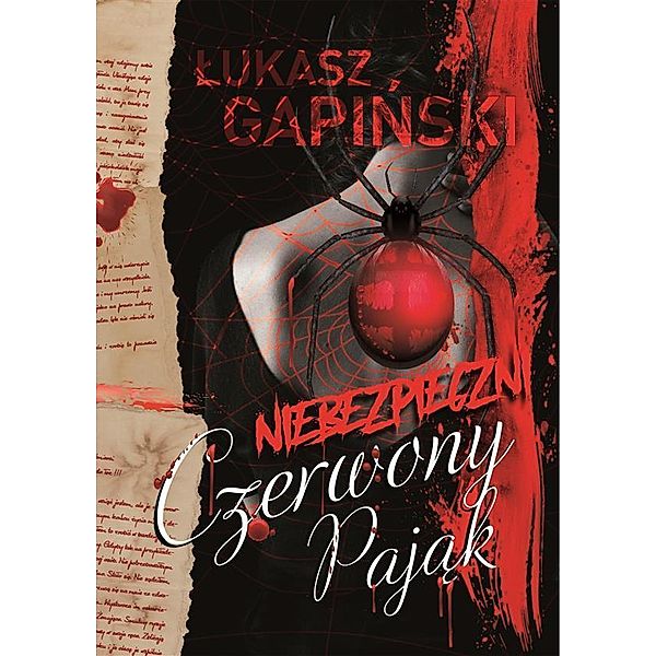 Czerwony pajak, Lukasz Gapinski