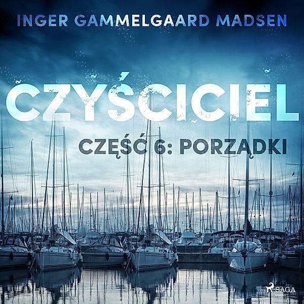 Czyściciel - Czyściciel 6: Porządki, Inger Gammelgaard Madsen