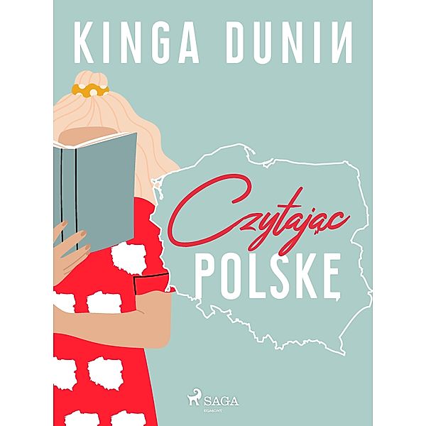 Czytajac Polske, Kinga Dunin