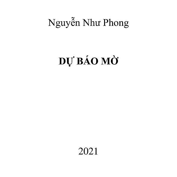 D¿ báo m¿, Phong Nguy¿n Nhu