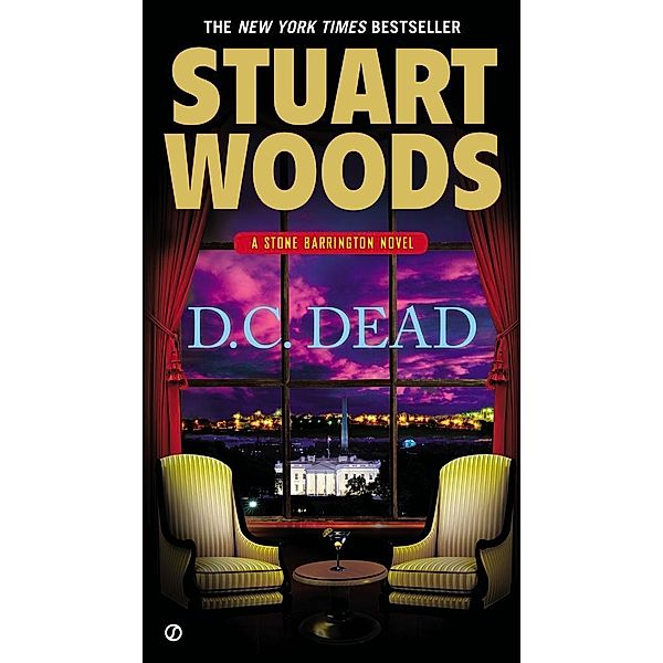 D.C. Dead / A Stone Barrington Novel Bd.22, Stuart Woods