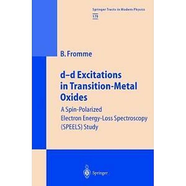 d-d Excitations in Transition-Metal Oxides / Springer Tracts in Modern Physics Bd.170, Bärbel Fromme