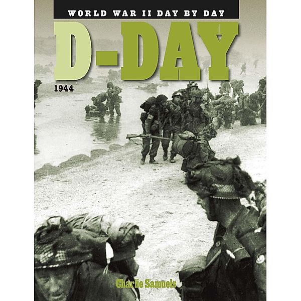 D-Day 1944, Charlie Samuels