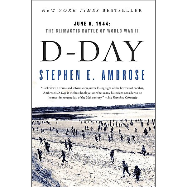 D-Day, Stephen E. Ambrose