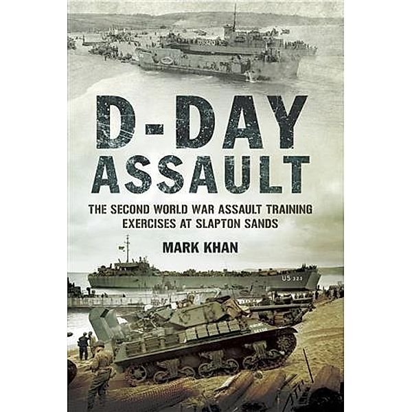 D-Day Assault, Mark Khan